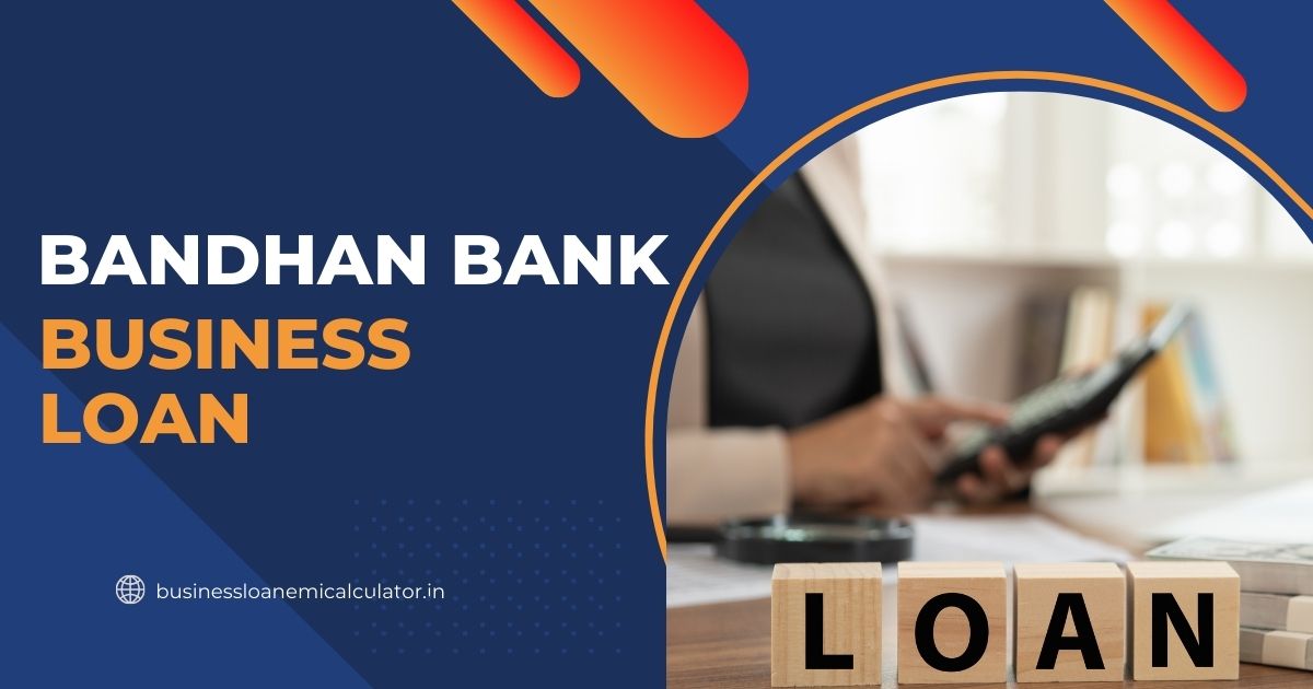 Bandhan Bank Business Loan